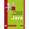 Rainer Oechsle Parallele Und Verteilte Anwendungen In Java