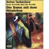 Cechov, Anton P Die Dame Mit Dem Hündchen: Novelle