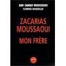 Moussaoui, Abd Samad Zacarias Moussaoui, Mon Frère