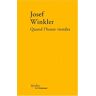 Josef Winkler Quand L'Heure Viendra (Litt. Allemande)