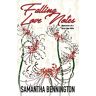 Samantha Bennington Falling Love Notes: Memories Of A Rock Star Wife