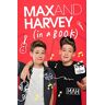 Max Mills Max And Harvey: In A Book