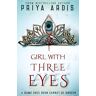 Priya Ardis Girl With Three Eyes