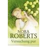 Nora Roberts Versuchung Pur