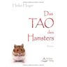 Heike Hoyer Das Tao Des Hamsters - Roman