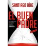 Santiago Diaz El Buen Padre (Indira Ramos)