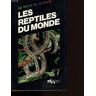 Les Reptiles Du Monde