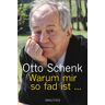 Otto Schenk Warum Mir So Fad Ist