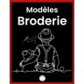 Les Broderies d'Estelle Modèles Broderie: 42 Motifs À Broder De Style Line Art, 42 Portraits D'Enfants, De Femmes, D'Hommes Et De Couples, Broderie Moderne