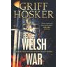 Griff Hosker Welsh War (Border Knight, Band 5)