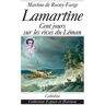 Rosny-Farge, Martine de Lamartine : Cent Jours Sur Les Rives Du Léman