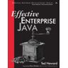 Ted Neward Effective Enterprise Java (Effective Software Development)