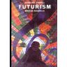 Caroline Tisdall Futurism (World Of Art)