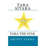Archit Verma Tara Sitara: Tara The Star