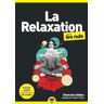 Shamash Alidina La Relaxation Pour Les Nuls, Poche