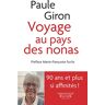 Paule Giron Voyage Au Pays Des Nonas