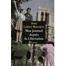 Jean Galtier-Boissière Mon Journal Depuis La Libération : 1944-1945