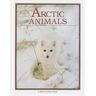 Bobbie Kalman Arctic Animals (Arctic World)