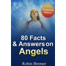 Robin Bremer Angels 80 Facts & Answers