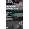 Max Bronski München Blues. Sz-München Bibliothek