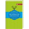 Herbert Birle Die Sprache Der Küche: Hädeckes Kulinarisches Lexikon