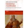 Niklaus Kuster Laurentius Von Brindisi: Apostel Auf Den Straßen Europas