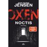 Jensen, Jens Henrik Oxen. Noctis: Thriller (Niels-Oxen-Reihe, Band 5)