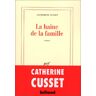 Catherine Cusset La Haine De La Famille