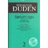 (Duden) Der Kleine Duden, 6 Bde., Bd.2, Sprachtipps