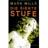 Mark Mills Die Siebte Stufe