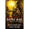 Smith, Nicholas Sansbury Dark Age - Buch 4: Thriller