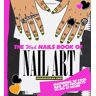 Sharmadean Reid The Wah Nails Book Of Nail Art