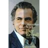 Maximilian Schell Der Rebell