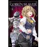 Goblin Slayer, Tome 4 :