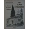 Galtier C Les Saints Guerisseurs : En Provence Et Comtat Venaissin 103197 (.)
