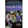 Gwyneth Jones Phoenix Cafe