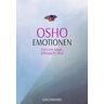 Osho Emotionen: Frei Von Angst, Eifersucht, Wut