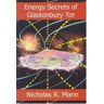 Mann, Nicholas R. Energy Secrets Of Glastonbury Tor
