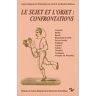 Sujet Et L'Objet : Confrontations