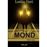 Letitia Neri Nur Der Mond Sah Zu