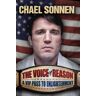 Chael Sonnen The Voice Of Reason: A V.I.P. Pass To Enlightenment