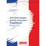 Yasemin Effenberger Schreibkompetenz Fremdsprachen Sek I - Französisch / Klasse 7/8 - Schreibstrategien Gezielt Anwenden: Kopiervorlagen