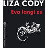 Liza Cody Eva Langt Zu