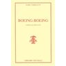 Marc Camoletti Boeing-Boeing. Comédie En 3 Actes