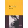 Léo Lévy A La Vie