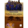 Ibrahim Ag Assarid Enfants Des Sables : Une Cole Chez Les Touaregs (Grands Caractres)