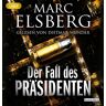 Marc Elsberg Der Fall Des Präsidenten