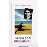 Eckhard Henscheid Rossmann, Rossmann...: Drei Kafka-Geschichten