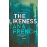 Tana French The Likeness