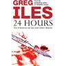 Greg Iles 24 Hours.